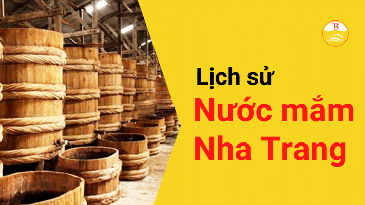 lich-su-nuoc-mam-nha-trang-ba-tu