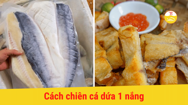 Cách chiên cá dứa 1 nắng